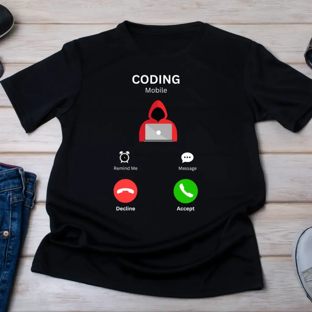 Coding Calling T-shirt